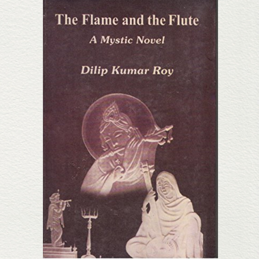 The Flame And The Flute