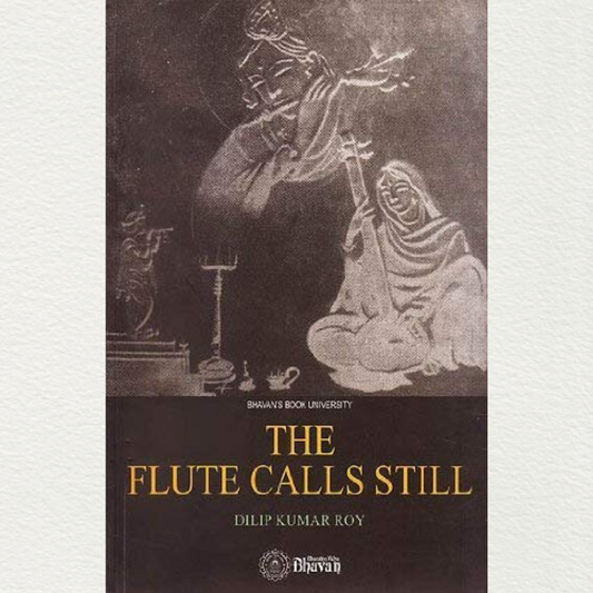 The Flute Calls Still