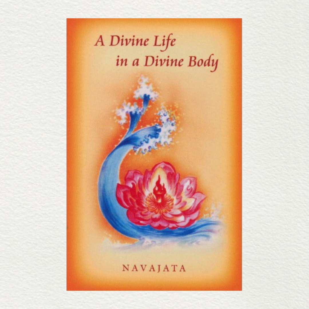 A Divine Life In A Divine Body (Pocket size) - By Navajata