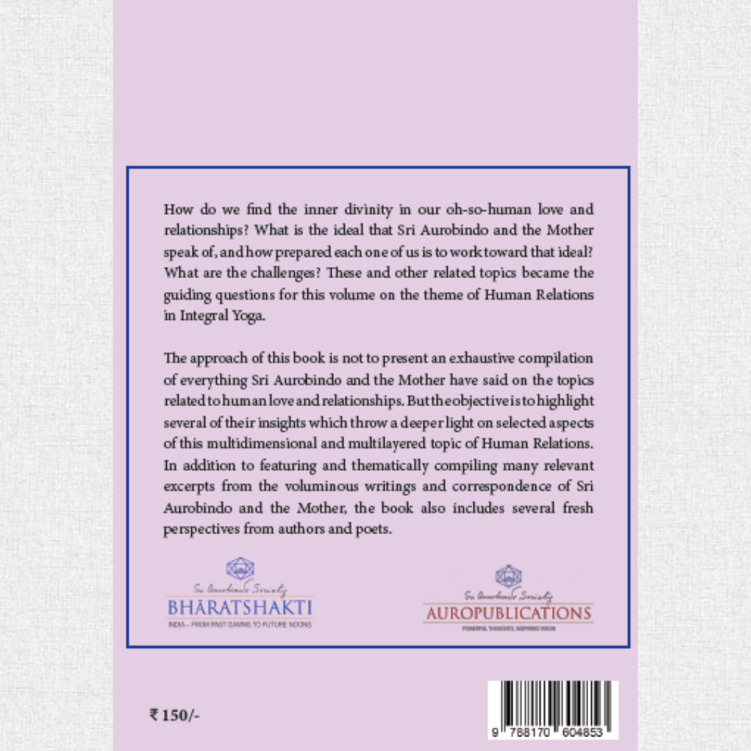 human relations & integral yoga - compiled by Dr Beloo Mehra