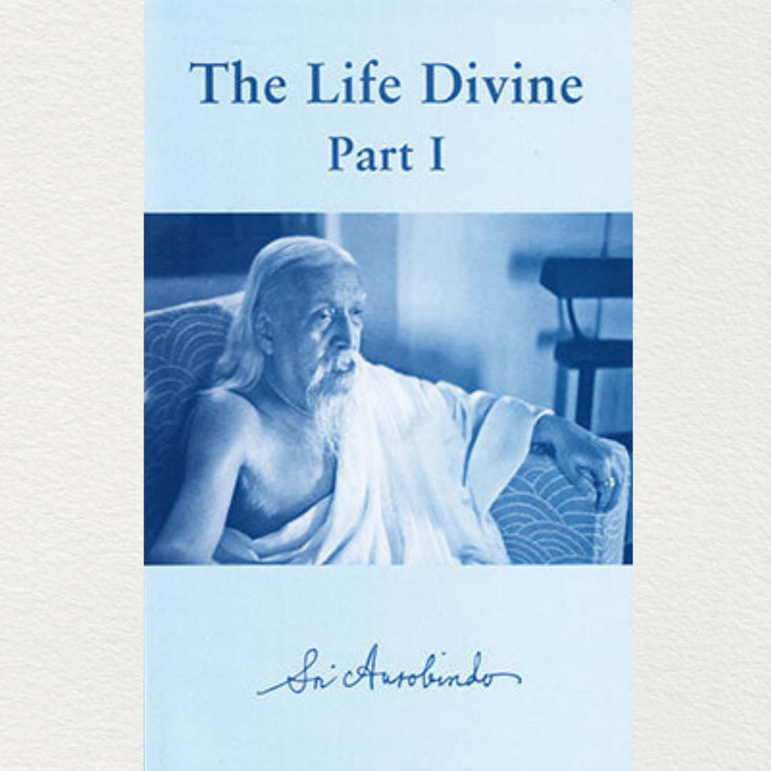 The Life Divine (2 Volumes) — By Sri Aurobindo - Soft Cover