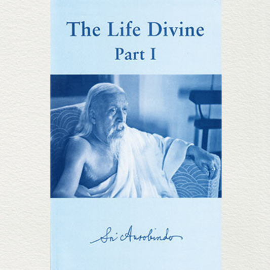 The Life Divine (2 Volumes) — By Sri Aurobindo - Soft Cover