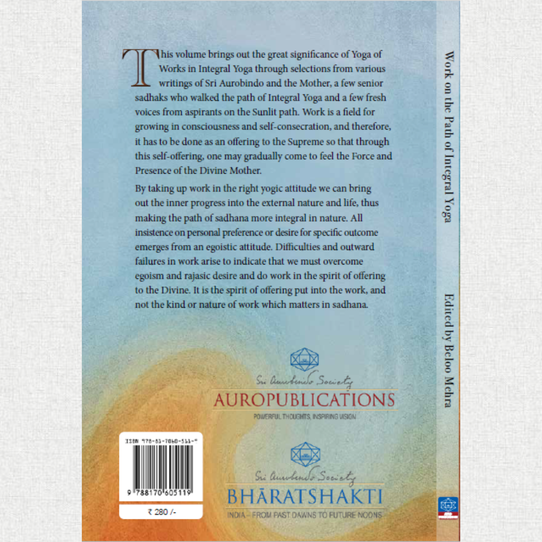 work on the path of integral yoga compiled by Dr. Beloo Mehra