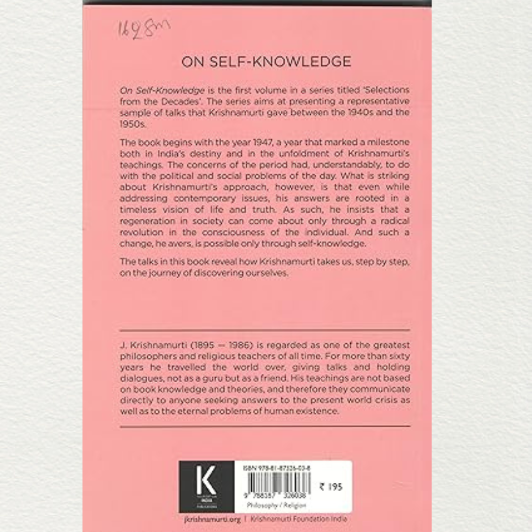 Selections From The Decades: On Self-Knowledge J krishnamurti