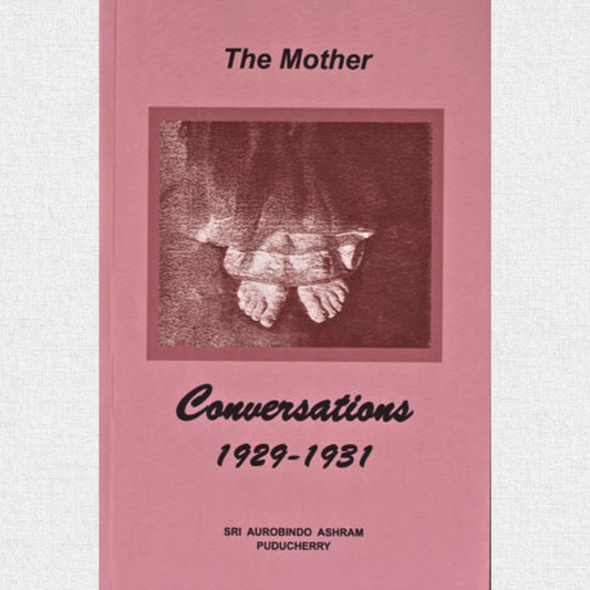 Conversations 1929–1931 — The Mother