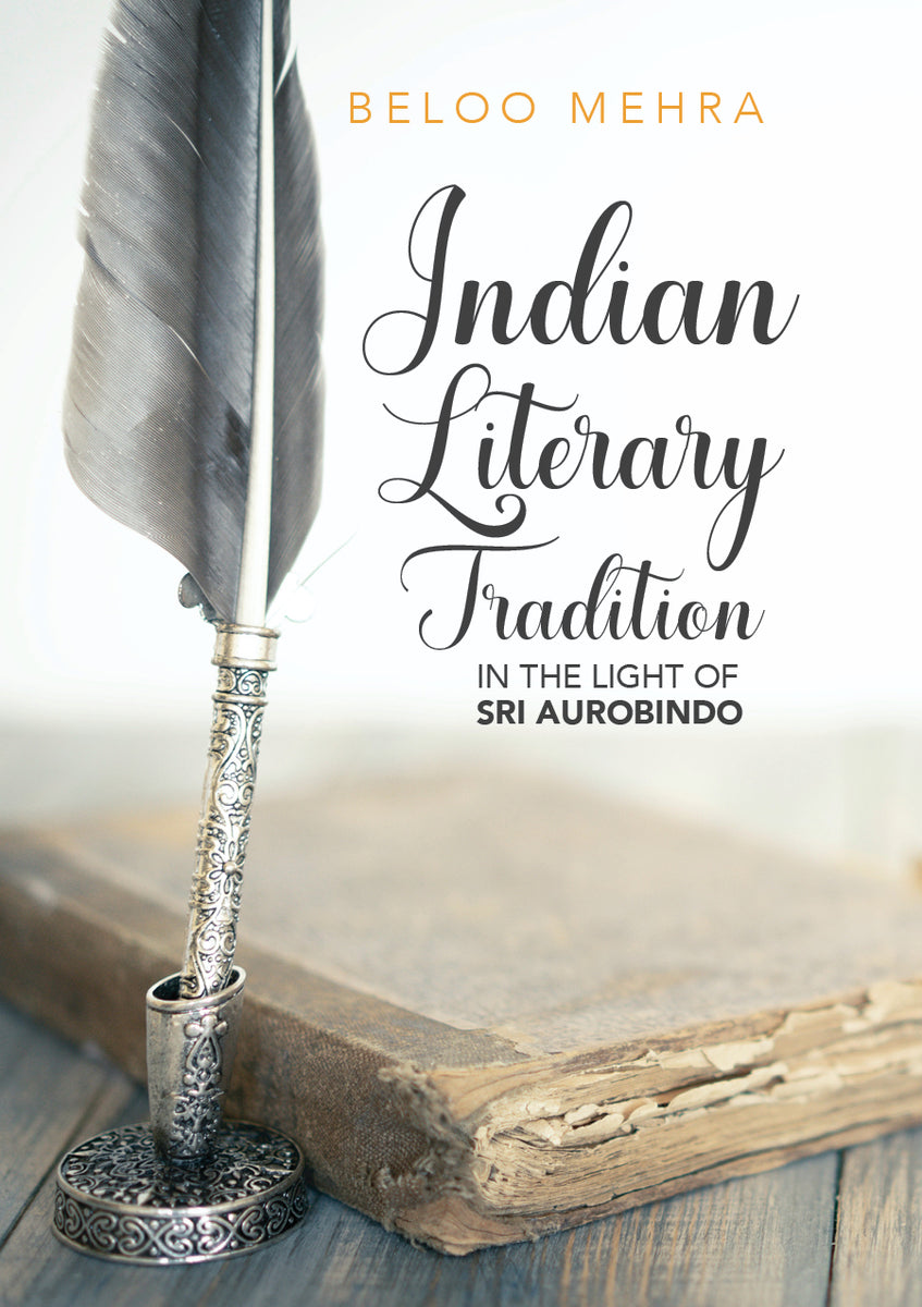 Indian Literary Tradition – In The Light Of Sri Aurobindo (e-book ...
