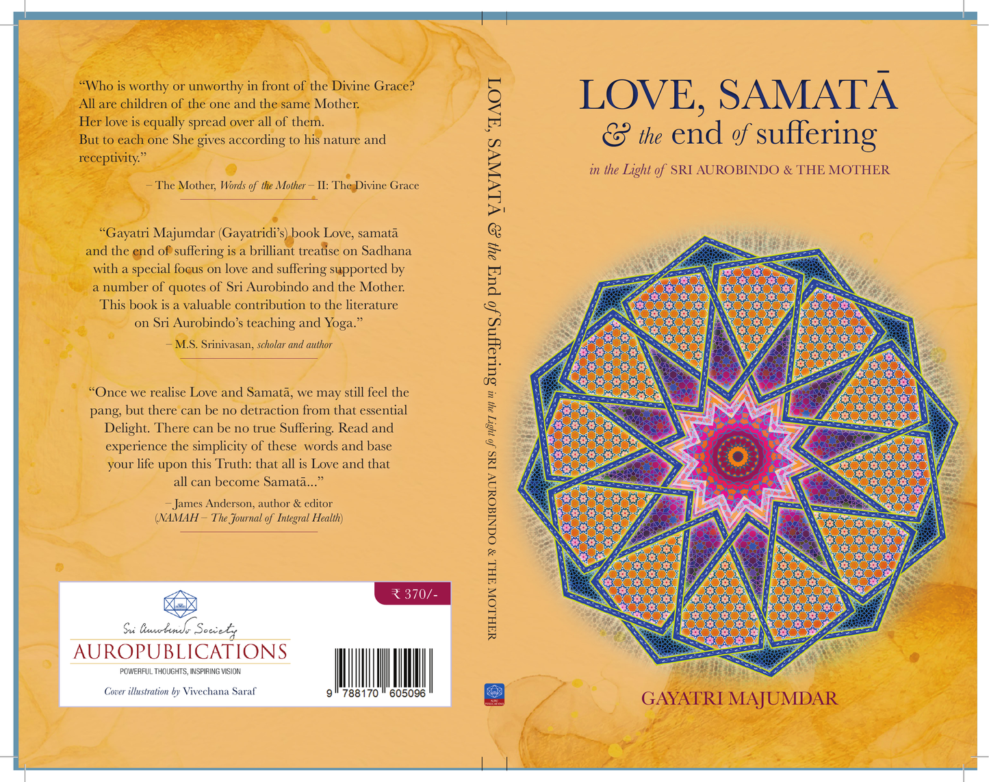 Love, Samatā and the end of Suffering In the Light of Sri Aurobindo and the Mother