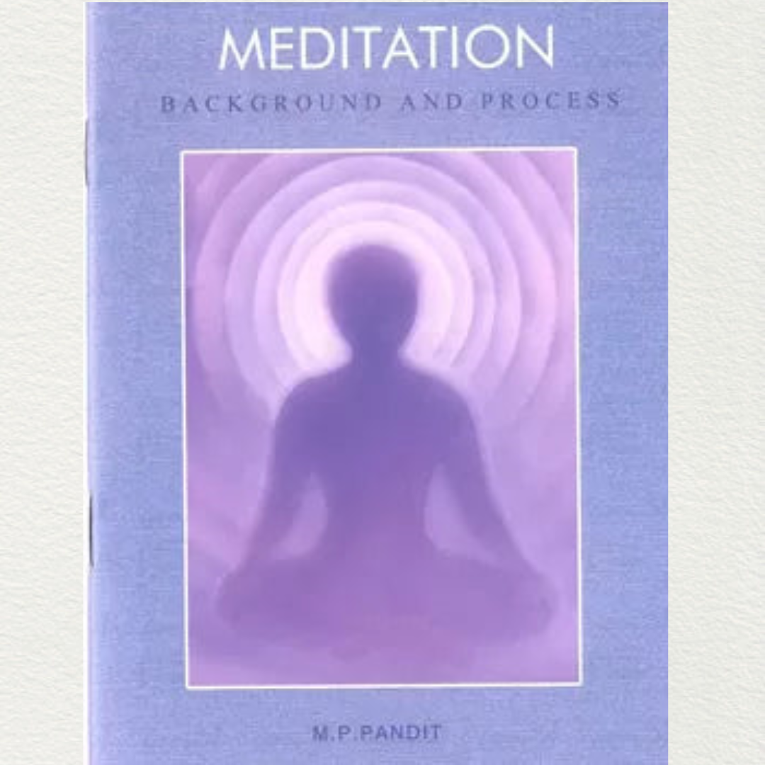 Meditation – Background and Process