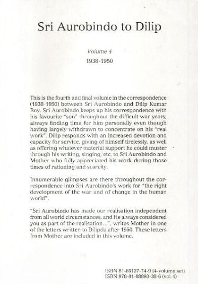 Sri Aurobindo To Dilip : Volume 4 (1938 - 1950)