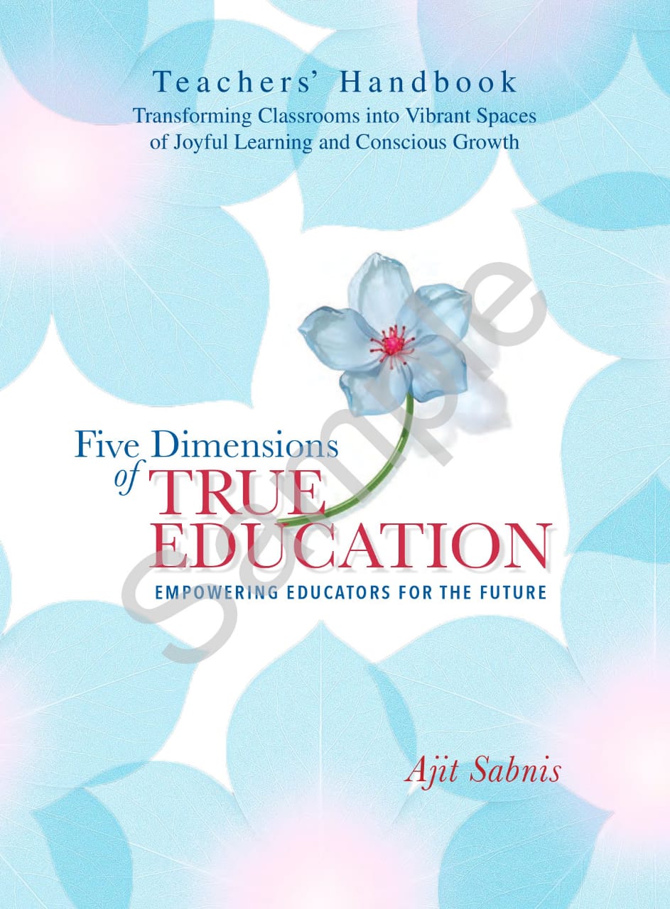 Five Dimensions of True Education - Empowering Educators For The Future