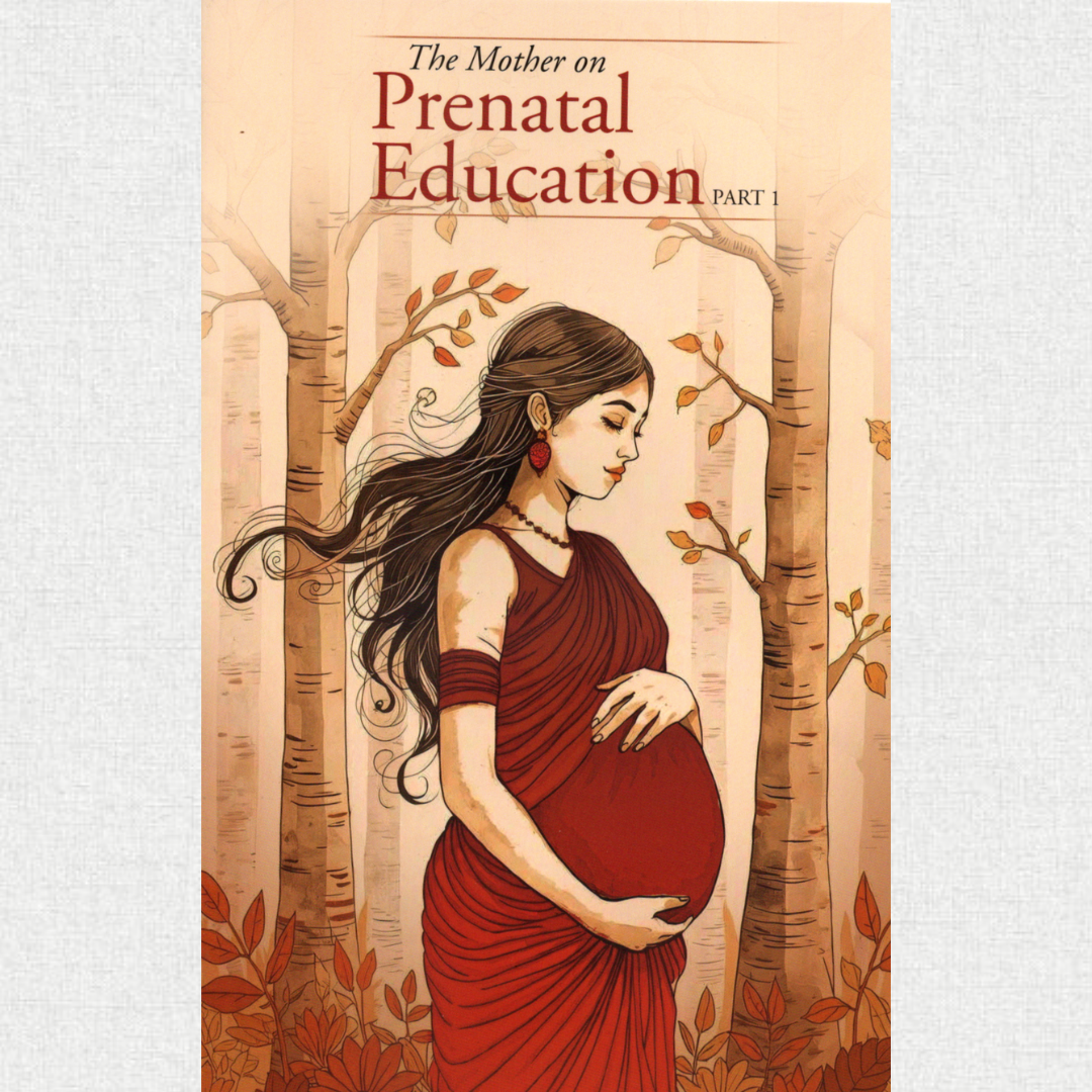 The Mother On Prenatal Education - Part One