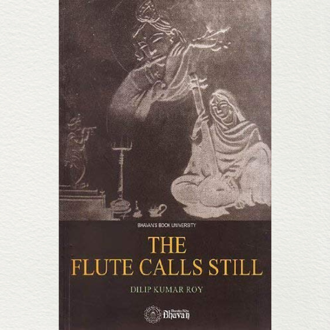 The Flute Calls Still 