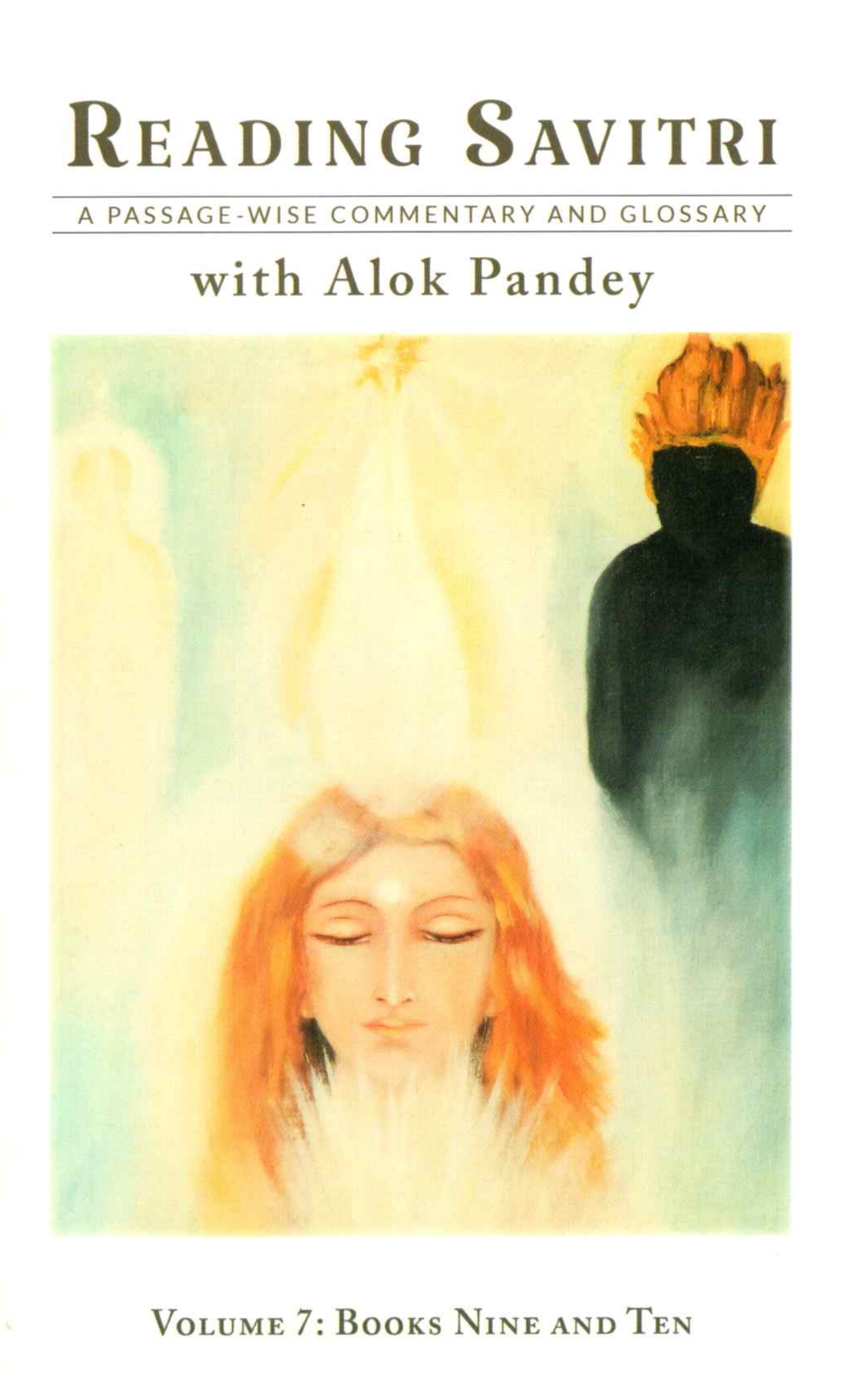 Reading Savitri With Alok Pandey - Set of 8 Volumes