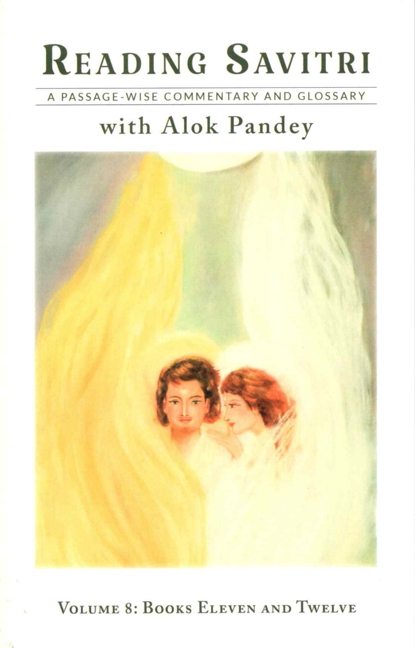 Reading Savitri With Alok Pandey - Set of 8 Volumes