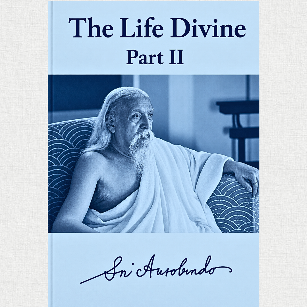 The Life Divine (2 Volumes) — By Sri Aurobindo - Soft Cover