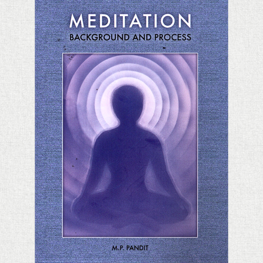 Meditation – Background and Process