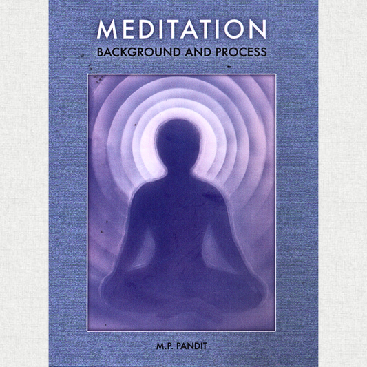 Meditation – Background and Process