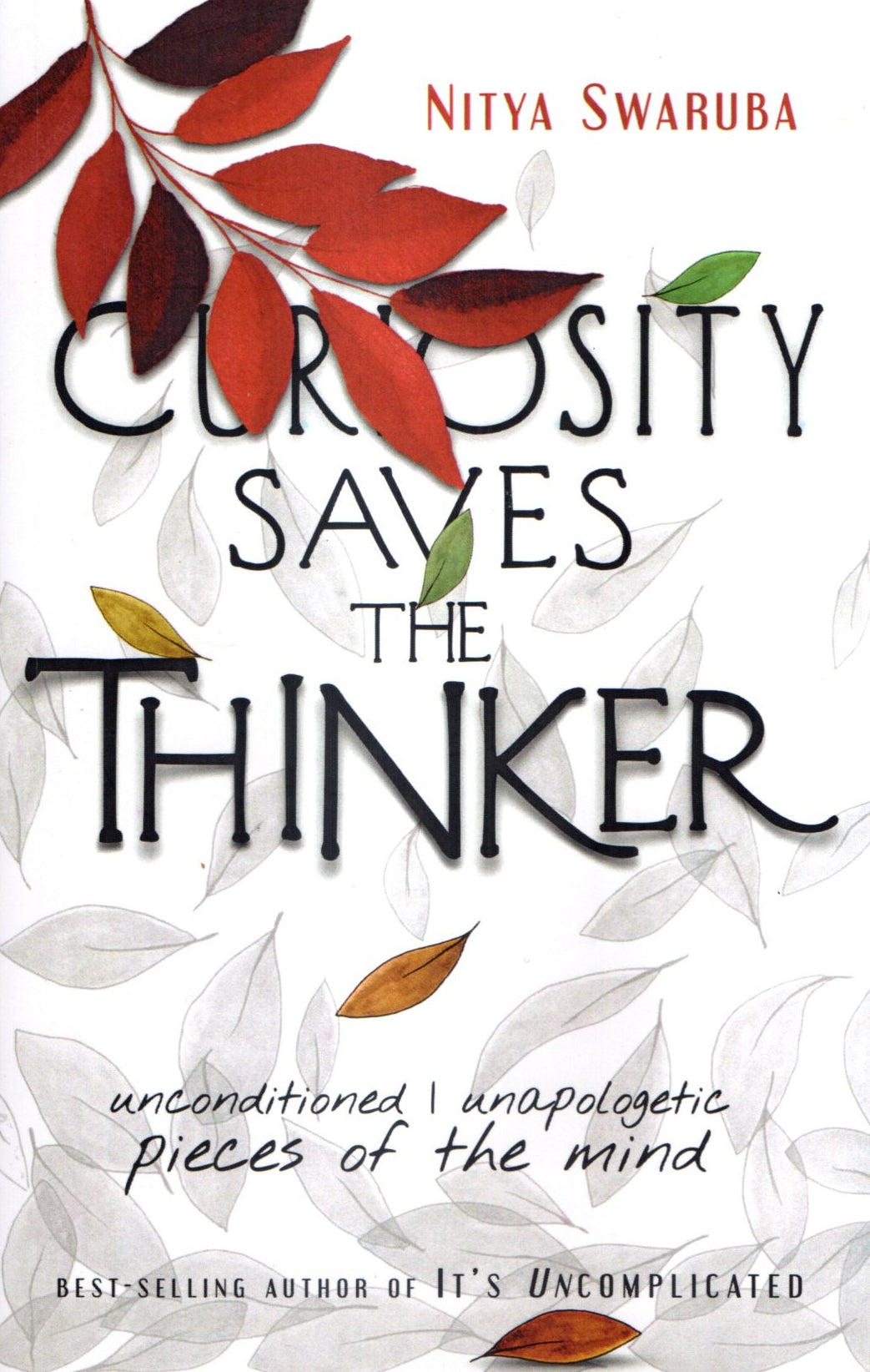 Curiosity Saves The Thinker By Nitya Swaruba