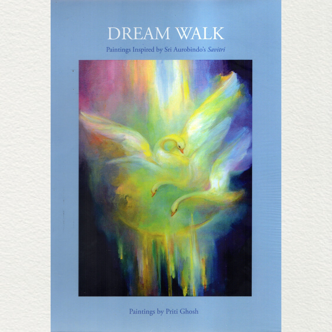 buy dream walk paintings inspired by sri aurobindo's savitri of sri aurobindo ashram pondicherry by priti ghosh markrted by aura store