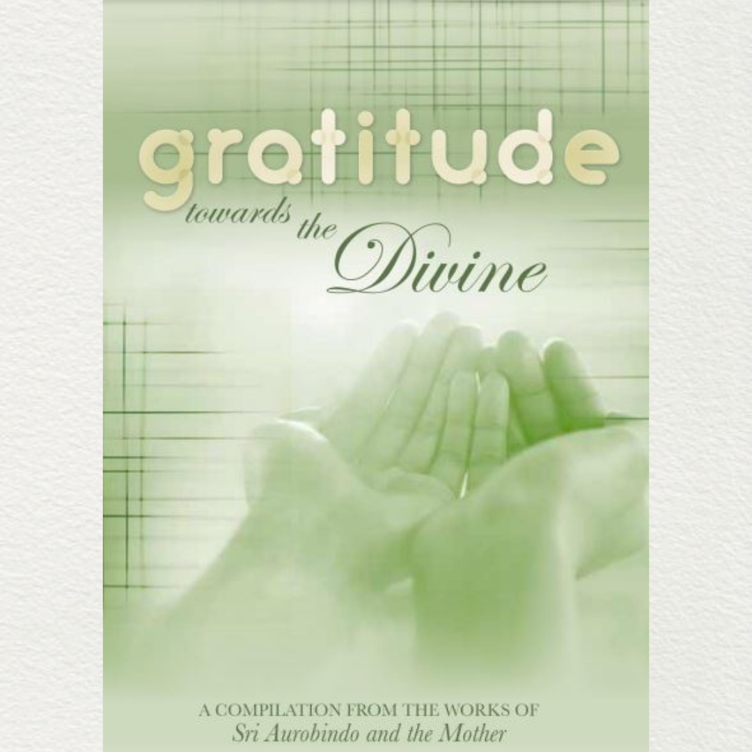 GRATITUDE TOWARDS THE DIVINE - Compilation done by Jamshed M Mavalwalla