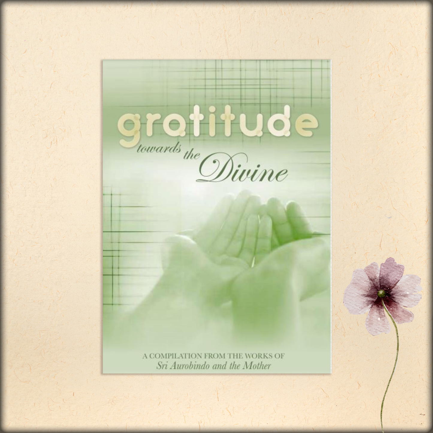 gratitude towards the divine - compilation done by jamshed m. mavalwalla