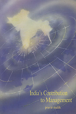 buy pravir malik's creation india's contribution to management marketed by aura store