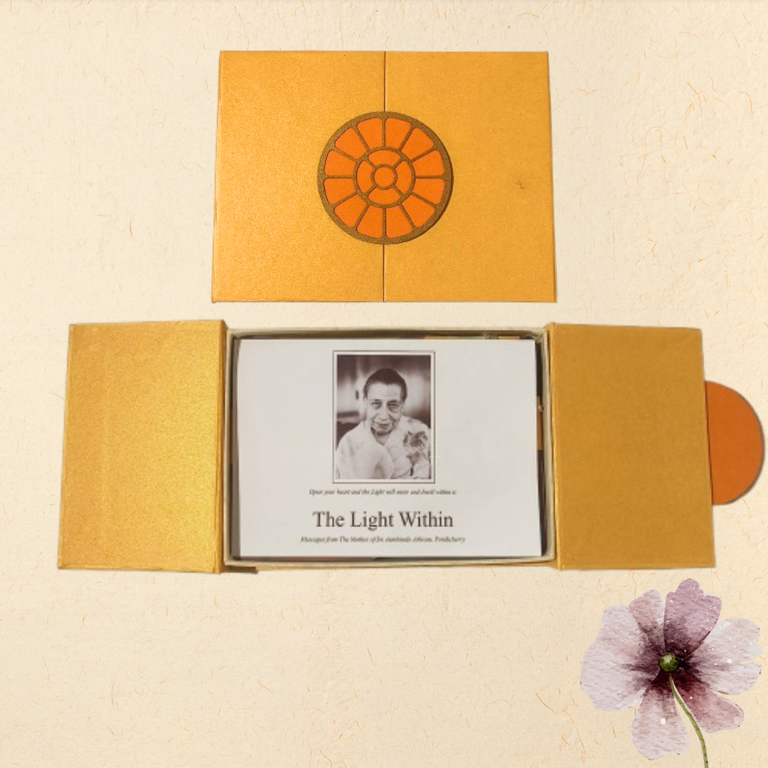 The Light Within -Message from The Mother of Sri Aurobindo Ashram, Pondicherry