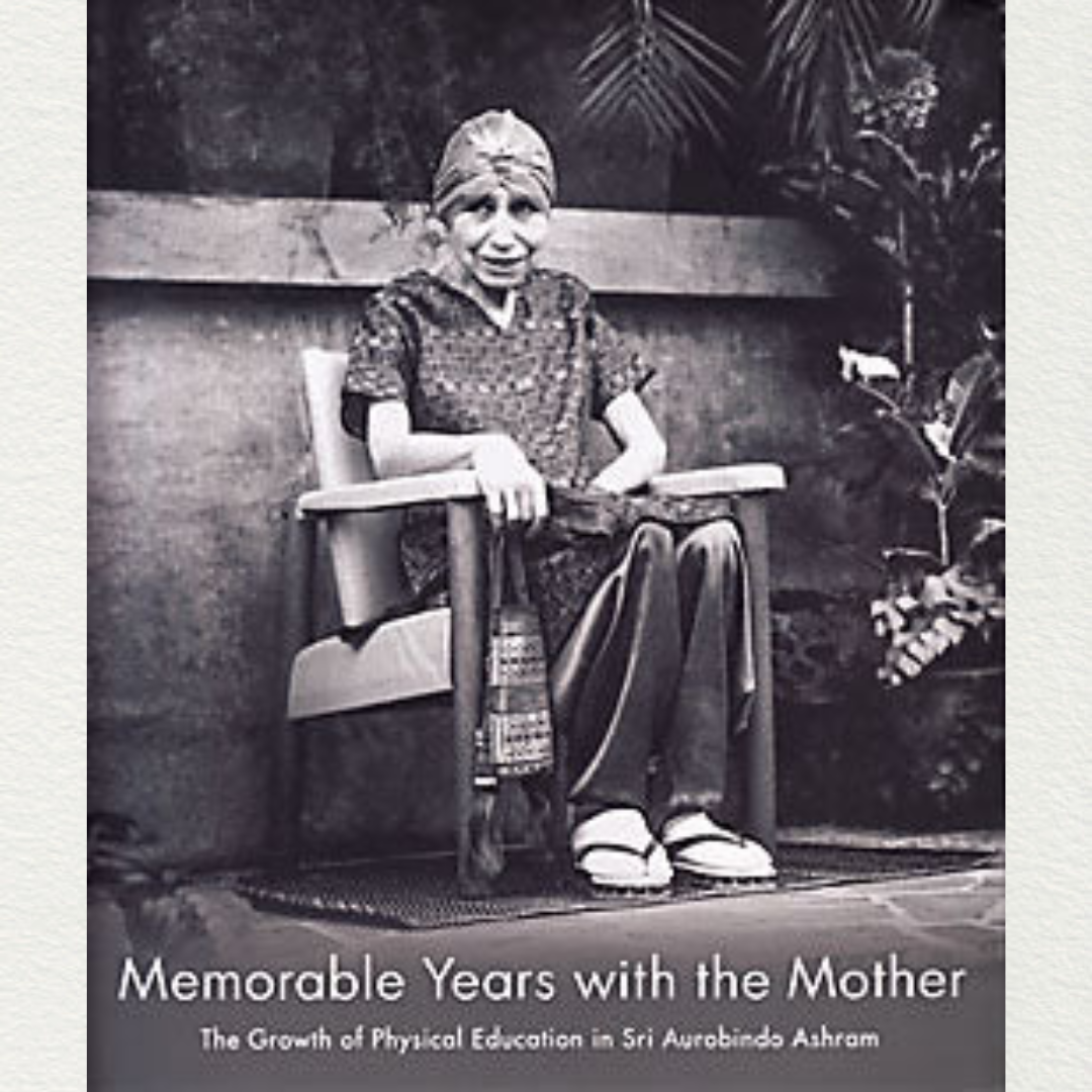 Memorable Years With The Mother - Volumes 1 & 2