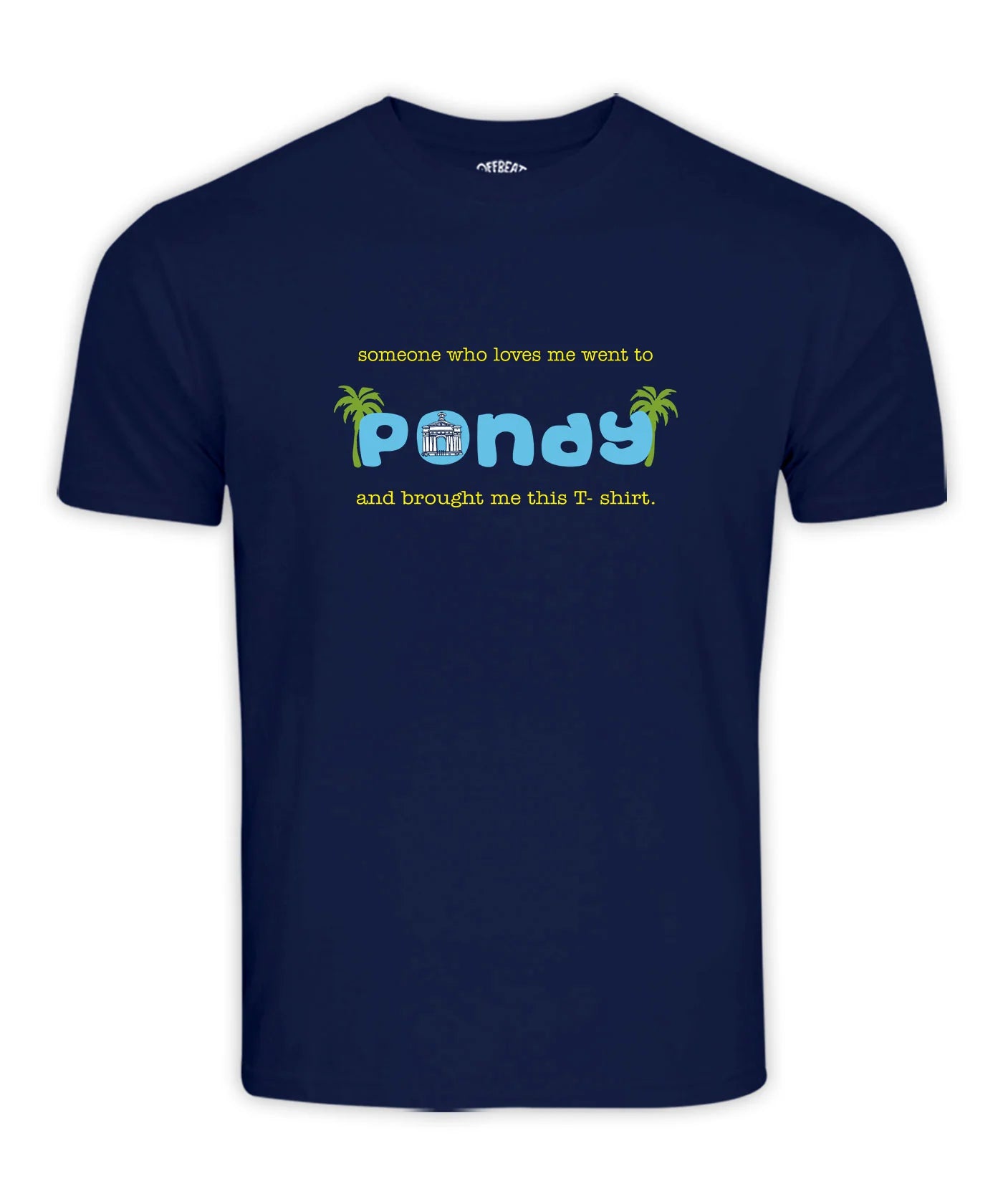 online-shopping-navy-blue-t-shirt-with-beautiful-quote-pondy-from-aura-experience-store-pondicherry