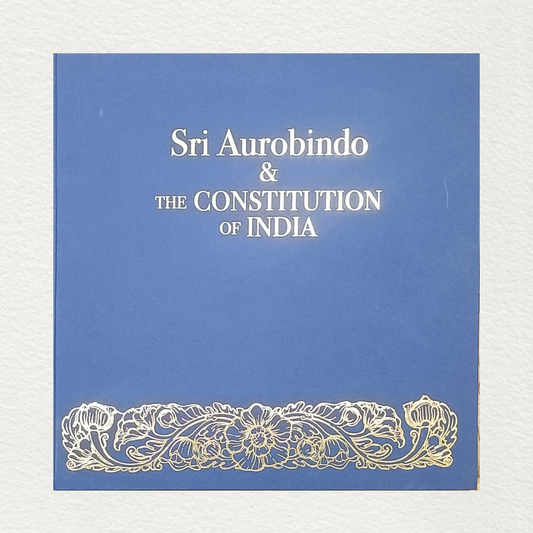 sri-aurobindo-and-the-constitution-of-india-from-aura-experience-store-pondicherry