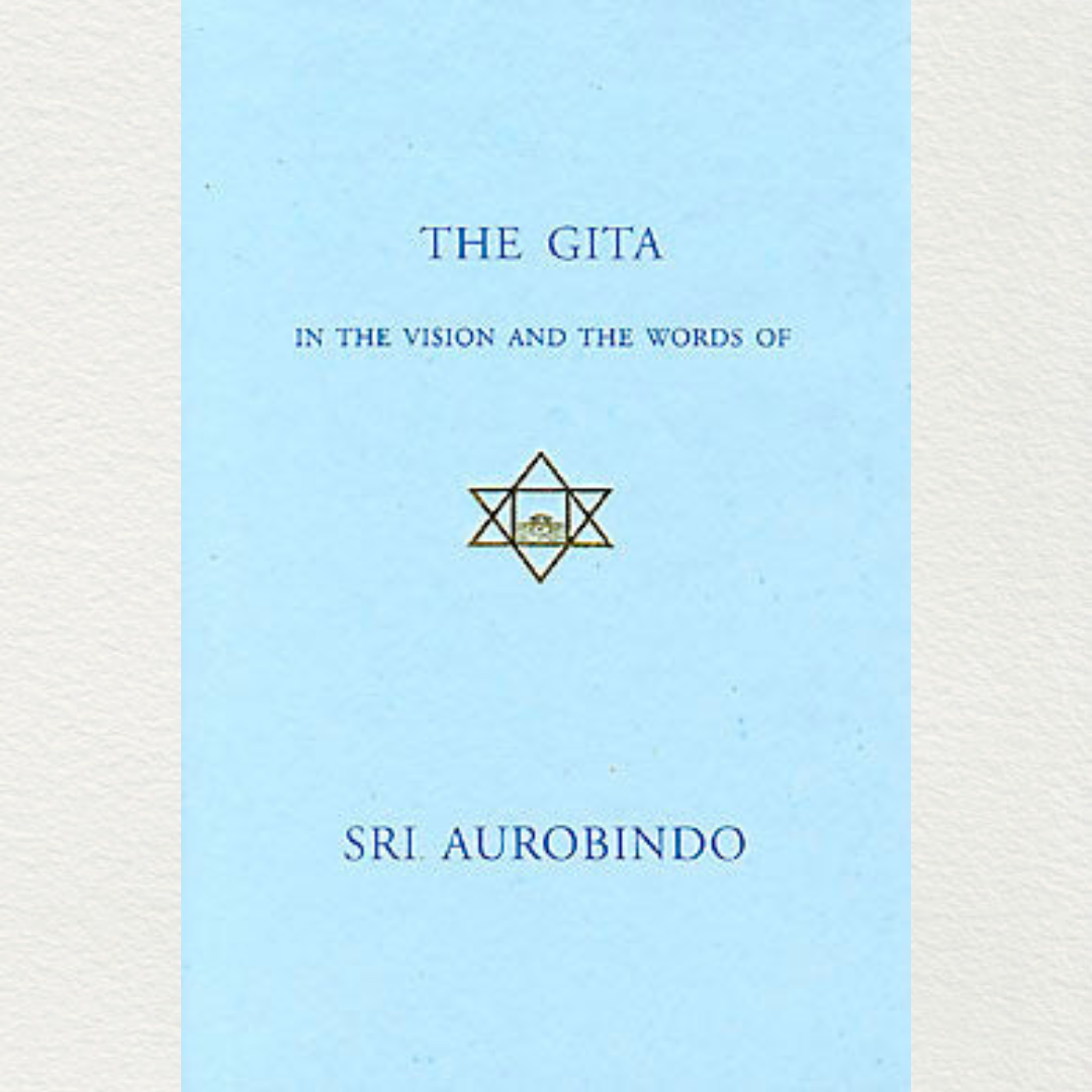 the-gita-in-the-vision-and-the-words-of-sri-aurobindo-books-from-sri-aurobindo-ashram-at-auraexperience-store-pondicherry