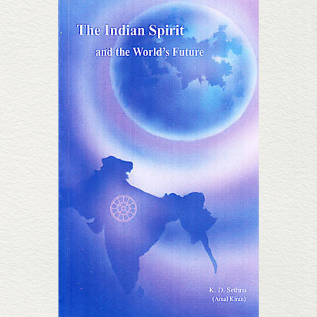 shop k.d.sethna a la amal kiran of sri aurobindo ashram pondicherry authored the indian spirit and the world's future marketed by aura store