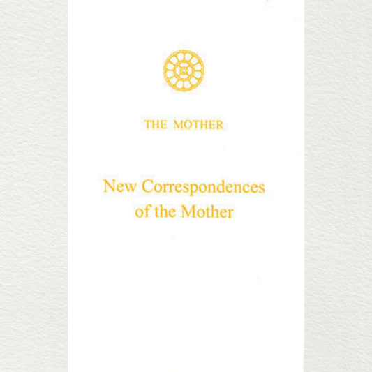 shop new correspondences of the mother volume i from sri aurobindo ashram pondicherry by marketed aura store