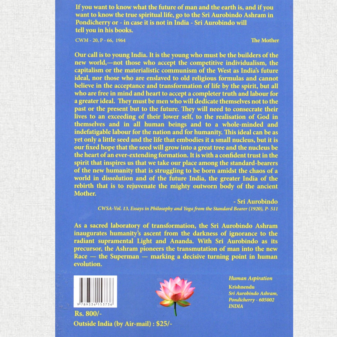 The Significance Of Sri Aurobindo Ashram - In the Evolution Of Humanity