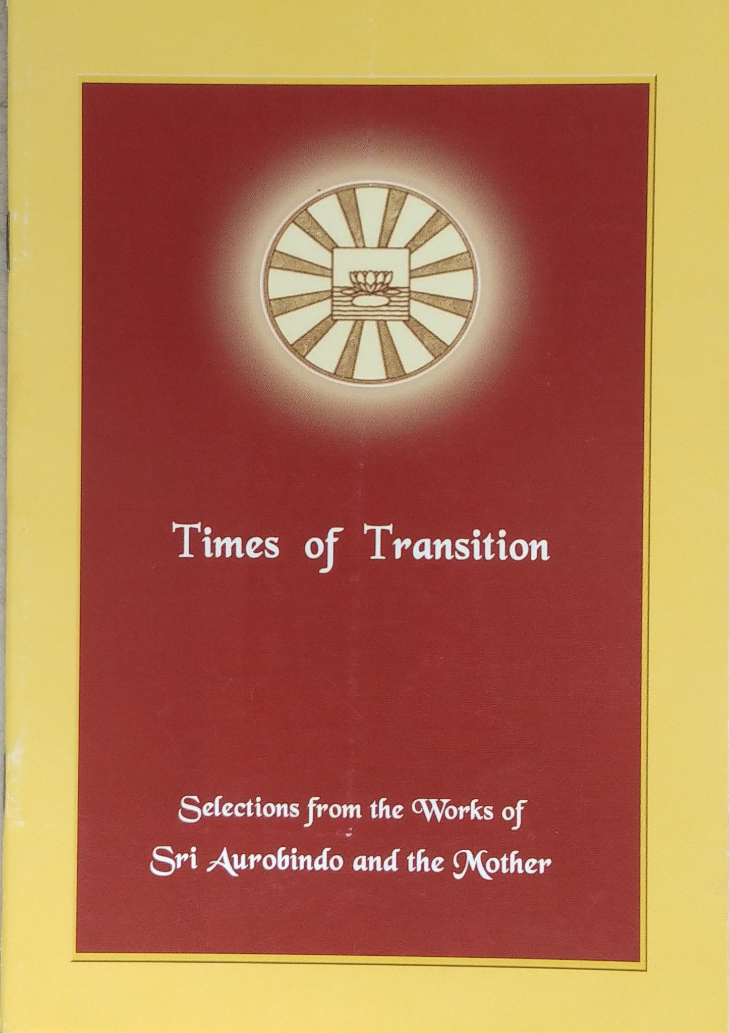 Words Of Sri Aurobindo And The Mother - (Set Of 4 Booklets)