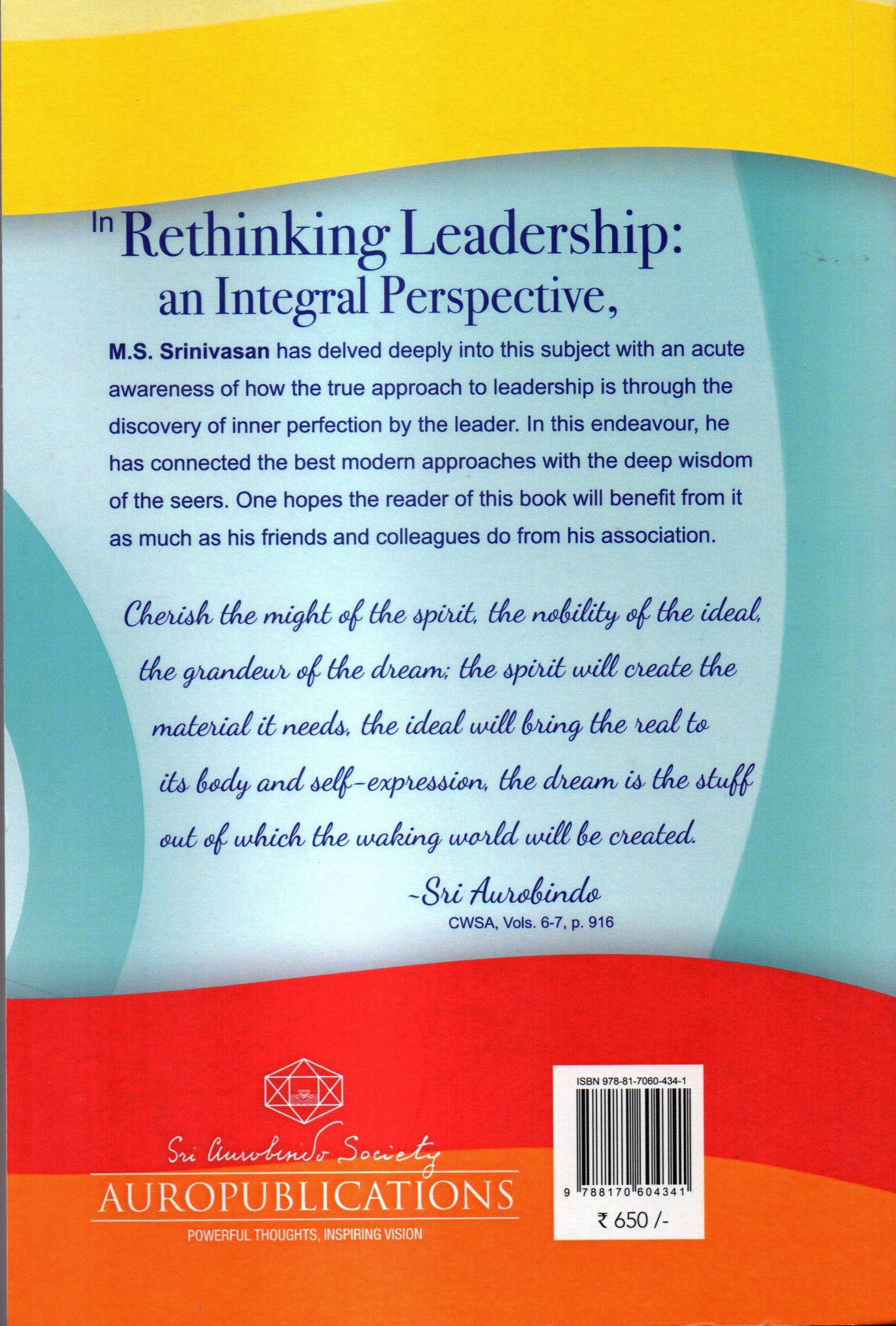 Rethinking Leadership  ( An Integral Perspective) -With Quotes From Sri Aurobindo & The Mother